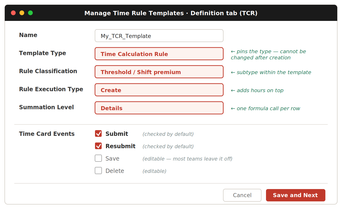 The TCR template Definition tab with the five fields that control engine behaviour